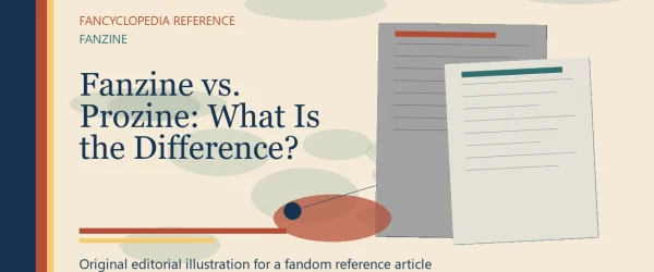 Fanzine vs. Prozine: What Is the Difference?