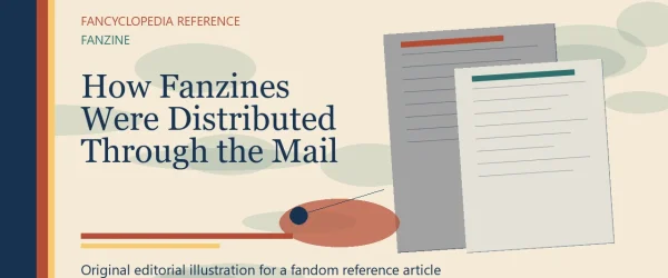 How Fanzines Were Distributed Through the Mail