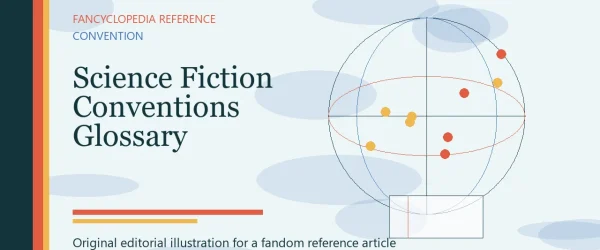 Science Fiction Conventions Glossary