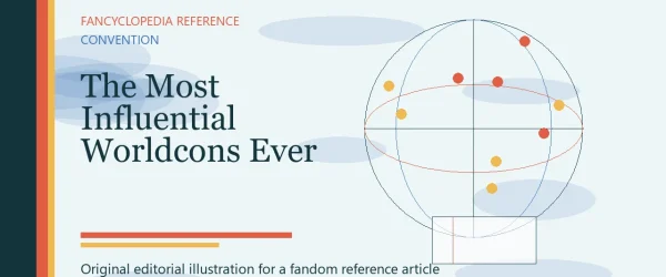 The Most Influential Worldcons Ever Held