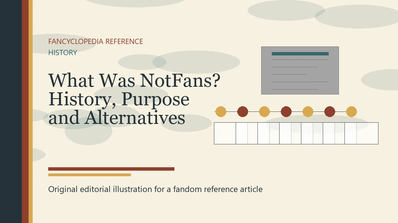 What Was NotFans? History, Purpose and Alternatives editorial illustration