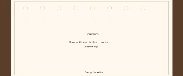 Banana Wings: British Fannish Commentary