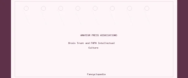 Brain Trust and FAPA Intellectual Culture