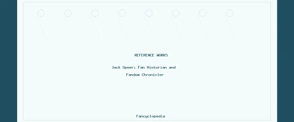 Jack Speer: Fan Historian and Fandom Chronicler